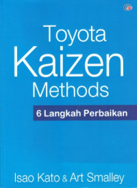 Image of Toyota Kaizen Methods : 6 Langkah Perbaikan