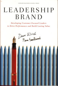 Image of Leadership Brand : Developing Customer-Focused Leaders to Drive Performance and Build Lasting Value