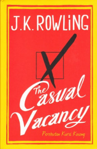 Image of The Casual Vacancy = Perebutan Kursi Kosong