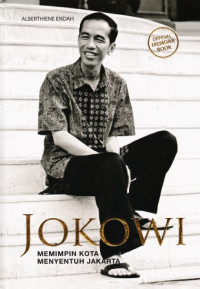 Image of Jokowi : Memimpin Kota Menyentuh Jakarta