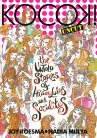 Image of Kocok!: UNCUT The Untold Stories of Arisan Ladies and Socialites