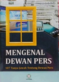 Image of Mengenal Dewan Pers : 107 Tanya Jawab Tentang Dewan Pers