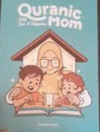 Image of Quranic Mom: cinta, doa & keteguhan