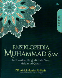 Image of Ensiklopedia Muhammad SAW : Meluruskan Biografi Nabi SAW Melalui Al-Quran