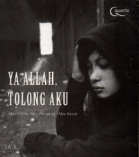 Image of Ya Allah Tolong Aku : Aku Sedih Aku Bingung Aku Kesal