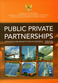 Image of Public Private Partnerships: Infrastructure Project Plain in Indonesia 2015