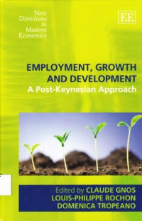 Image of Employment, Growth and Development : A Post Keynesian Approach